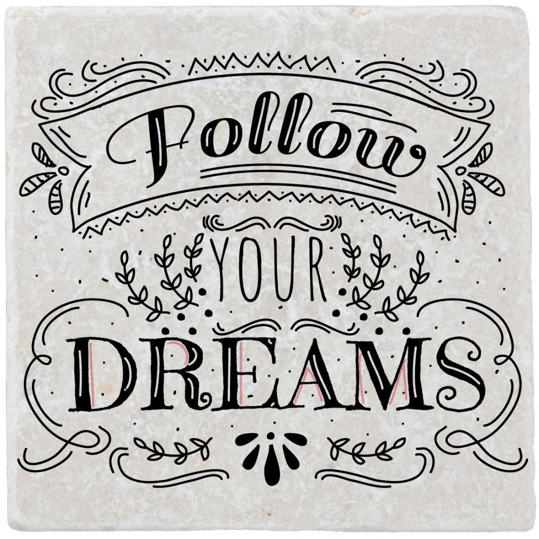Marmoruntersetzer follow your dream